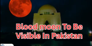 Blood Moon Eclipse in Pakistan – When and How to Watch