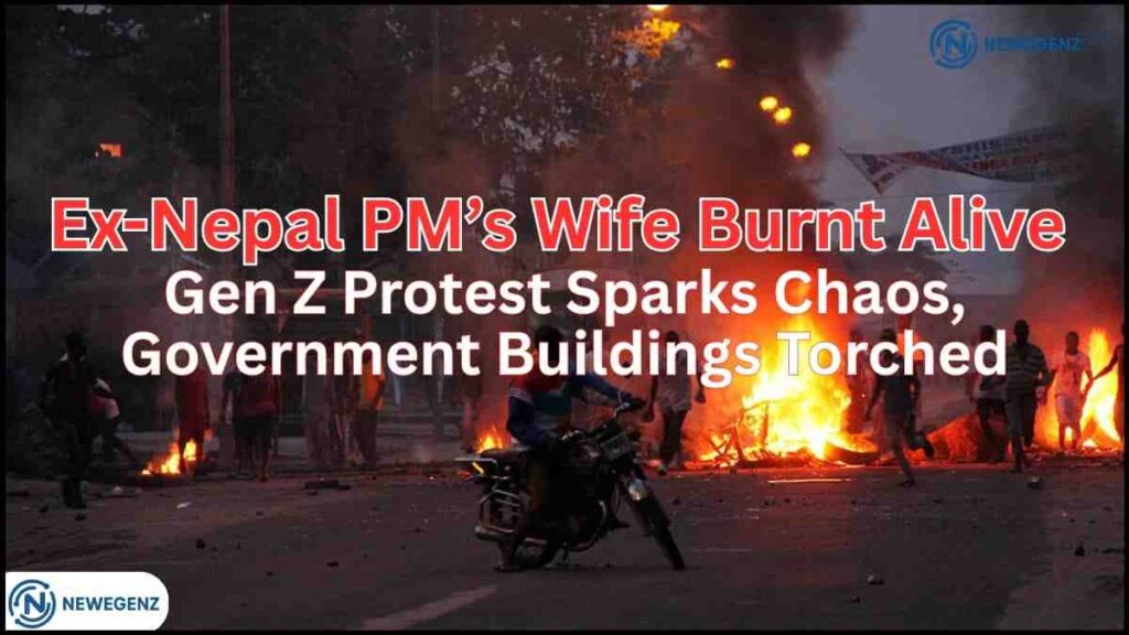 Ex Nepal PMs Wife Burnt Alive During Gen Z Protest on Government Buildings